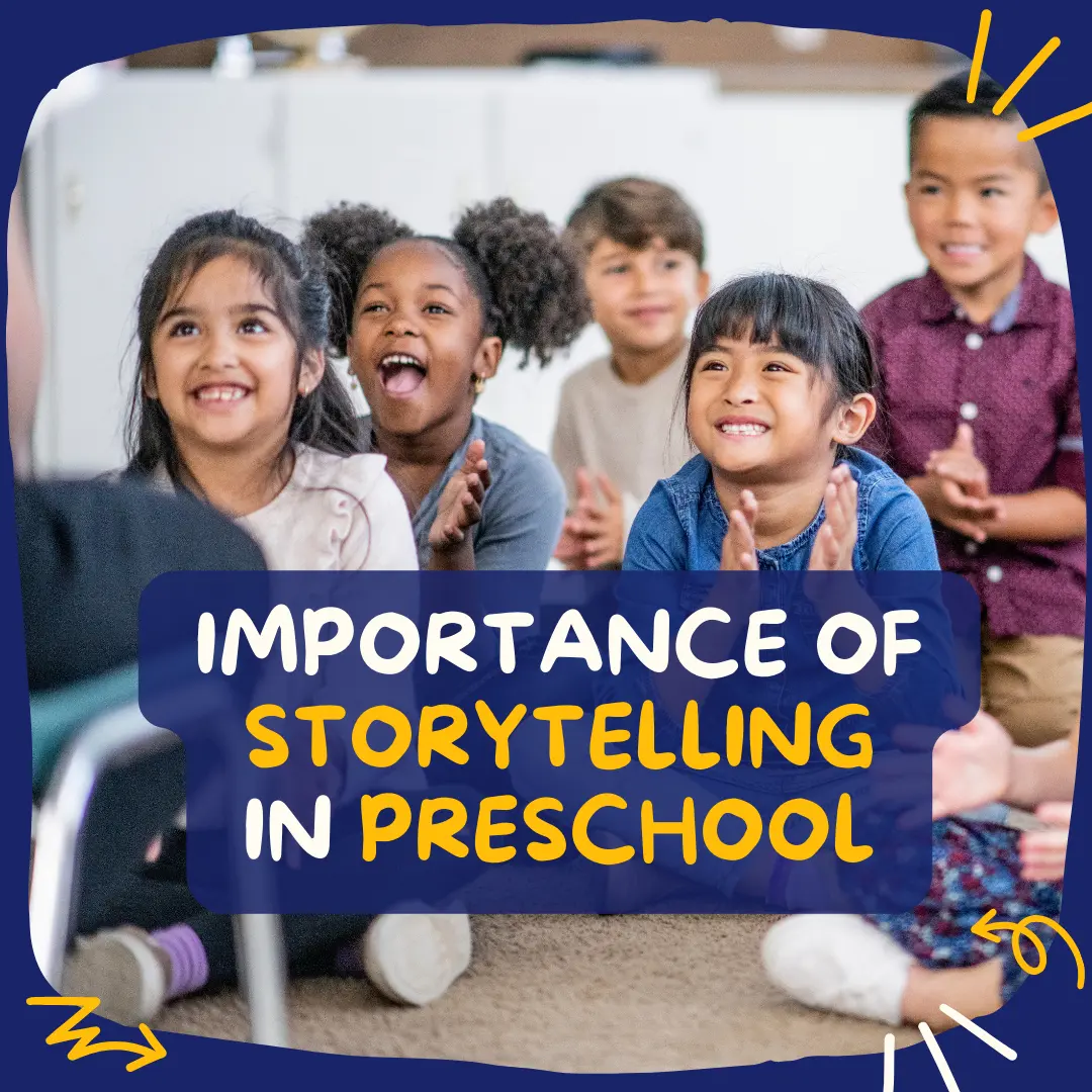 Read more about the article Importance of Storytelling in Preschool